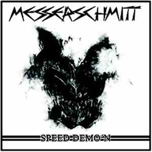 Messerschmitt  - Speed Demo'n album flac