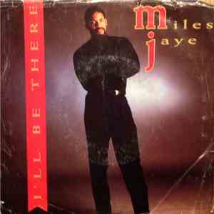 Miles Jaye - I'll Be There album flac