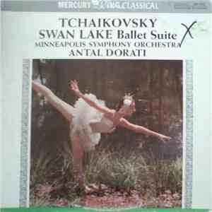 Minneapolis Symphony Orchestra, Antal Dorati - Tchaikovsky: Swan Lake Ballet Suite album flac