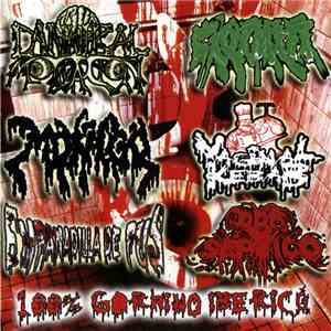 Moñigo / Pro Septico / Vaginal Kebab / Cannibal Motivation / CxQxMxFx / Empanadilla De Pus - 100% Gorrino Iberico (6-Ways Split) album flac