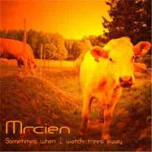 Mrcien - Sometimes When I Watch Trees Sway album flac