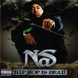 Nas - Hip Hop Is Dead album flac