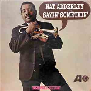 Nat Adderley - Sayin' Somethin' album flac