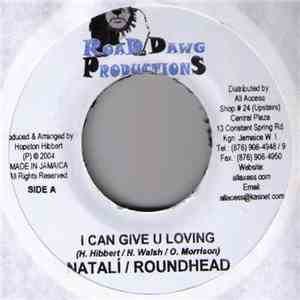 Natali  / Roundhead - I Can Give U Loving album flac