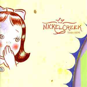 Nickel Creek - This Side album flac
