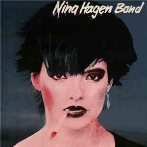 Nina Hagen Band - Nina Hagen Band album flac