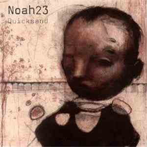 Noah23 - Quicksand album flac
