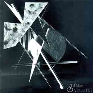 Oscillopeisia - Satellites Of Mars album flac