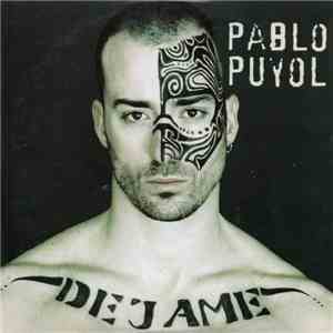 Pablo Puyol - Dejame album flac