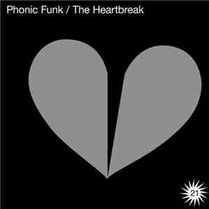 Phonic Funk - The Heartbreak album flac