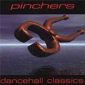 Pinchers - Dancehall Classics album flac