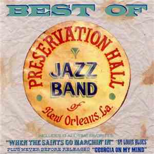 Preservation Hall Jazz Band - Best Of Preservation Hall Jazz Band album flac