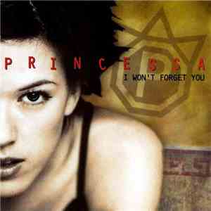 Princessa - I Won't Forget You album flac