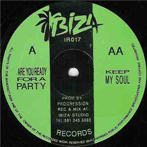 Progression  - Are You Ready For A Party / Keep My Soul album flac