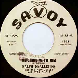 Ralph McAllister and the New Jersey All Star Choir - Reigning With Him/Fountain Of Grace album flac