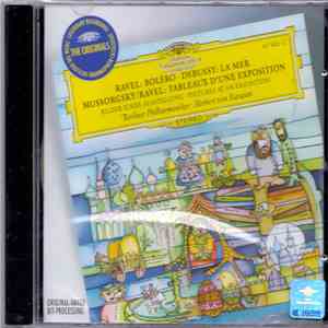 Ravel, Debussy, Mussorgsky - Berliner Philharmoniker / Herbert von Karajan - Ravel: Boléro · Debussy: La Mer · Mussorgsky/Ravel: Tableaux D'une Exposition album flac