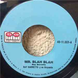 Ray Barretto Y Su Orquestra - Mr. Blah Blah album flac