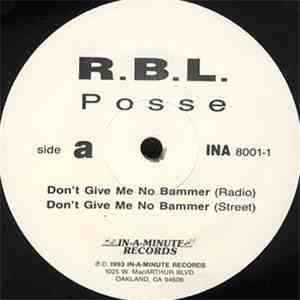 R.B.L. Posse - Don't Give Me No Bammer album flac