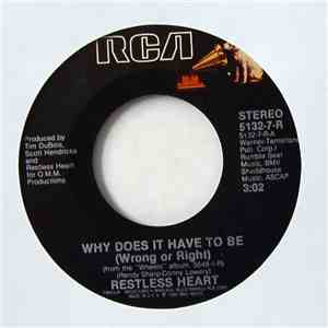 Restless Heart - Why Does It Have To Be (Wrong Or Right) / Hummingbird album flac