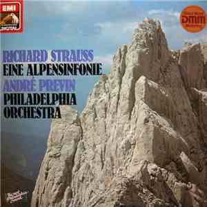 Richard Strauss - André Previn, Philadelphia Orchestra - Eine Alpensinfonie album flac
