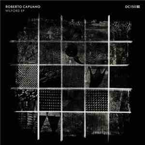 Roberto Capuano - Wilford EP album flac
