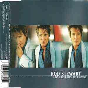 Rod Stewart - Run Back Into Your Arms album flac