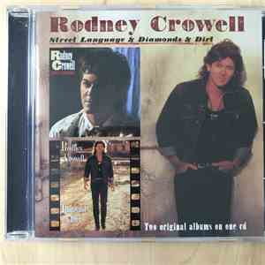 Rodney Crowell - Street Language & Diamonds And Dirt album flac