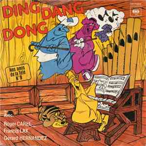 Roger Carel, Francis Lax, Gérard Hernandez - Ding Dang Dong album flac