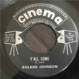 Roland Johnson  - Y'all Come / The Ballad Of Big Jim Folsom album flac