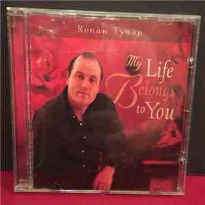 Ronan Tynan - My Life Belongs To You album flac