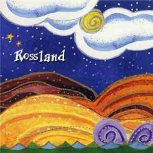 Ross  - Rossland album flac