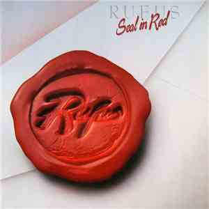 Rufus - Seal In Red album flac