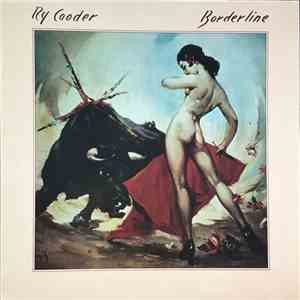 Ry Cooder - Borderline album flac