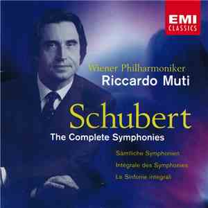 Schubert / Riccardo Muti, Wiener Philharmoniker - The Complete Symphonies album flac