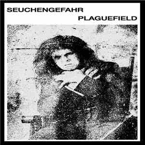 Seuchengefahr - Plaguefield album flac