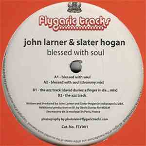 Slater Hogan & John Larner - Blessed With Soul album flac