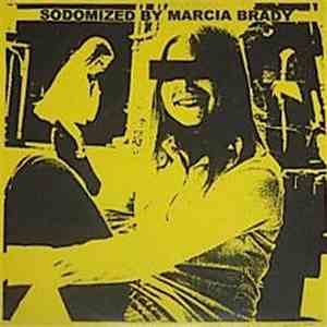 Sodomized By Marcia Brady - 100% Hardcore! Not For Wimps! album flac