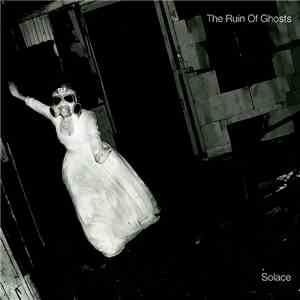 Solace - The Ruin Of Ghosts album flac