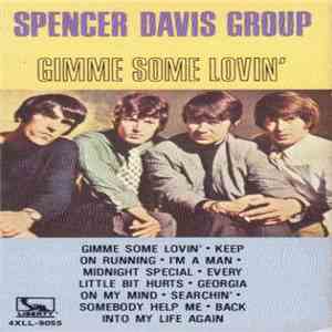 Spencer Davis Group - Gimme Some Lovin' album flac