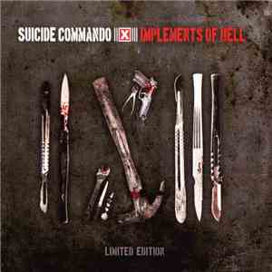 Suicide Commando - Implements Of Hell album flac