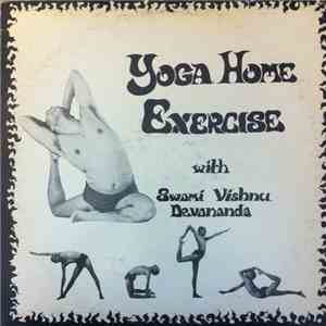 Swami Vishnu Devananda - Yoga Home Exercises... For Radiant Health album flac