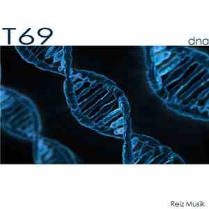 T69 - Dna album flac