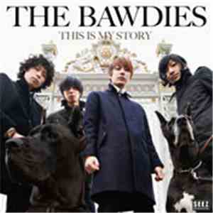 The Bawdies - This Is My Story album flac