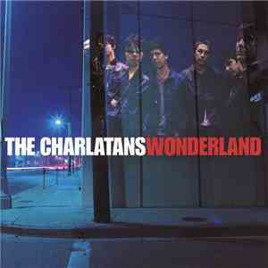 The Charlatans - Wonderland album flac