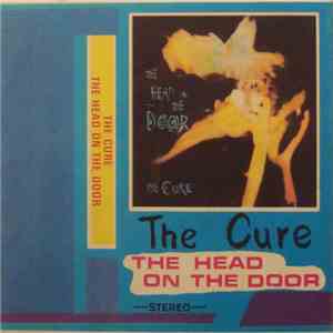 The Cure - The Head On The Door album flac