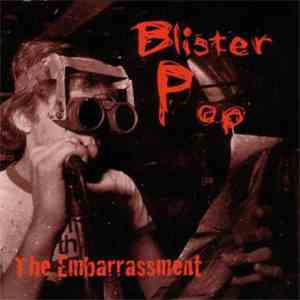 The Embarrassment - Blister Pop album flac
