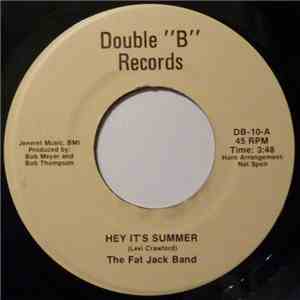 The Fat Jack Band - Hey It's Summer / Carolina Sunshine album flac