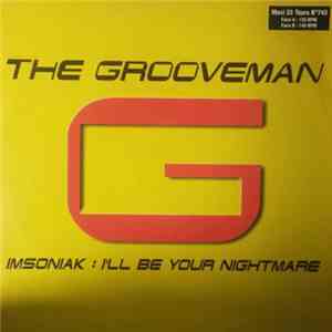 The Grooveman - Insomniak: I'll Be Your Nightmare album flac