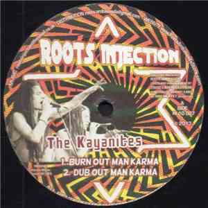 The Kayanites - Burn Out Man Karma / Hold Your Temper album flac