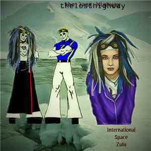 The lost highway - International Space Zulu album flac
